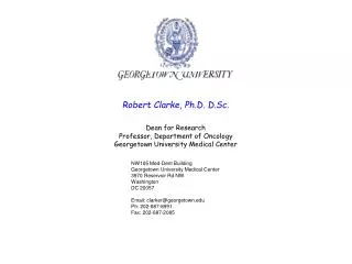 Robert Clarke, Ph.D. D.Sc.
