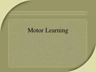 Motor Learning