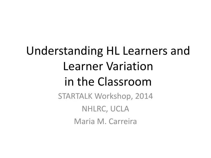 understanding hl learners and learner variation in the classroom