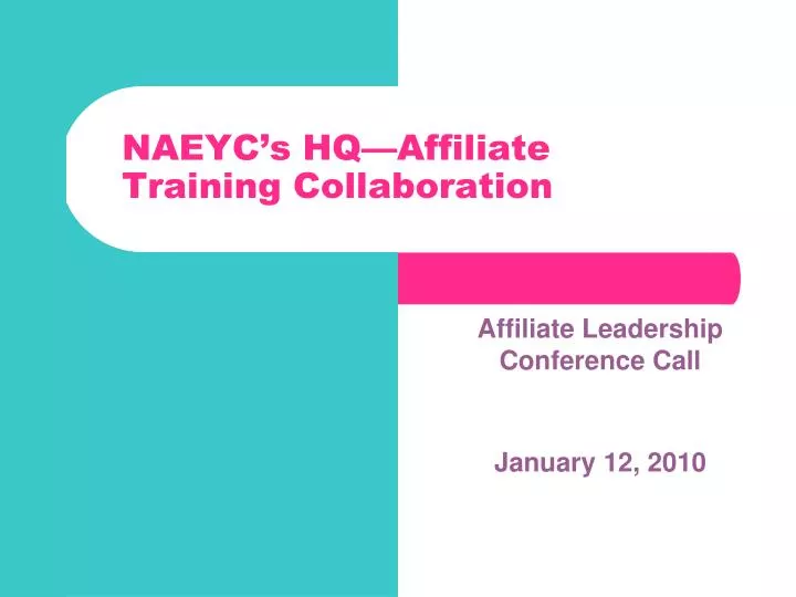 naeyc s hq affiliate training collaboration
