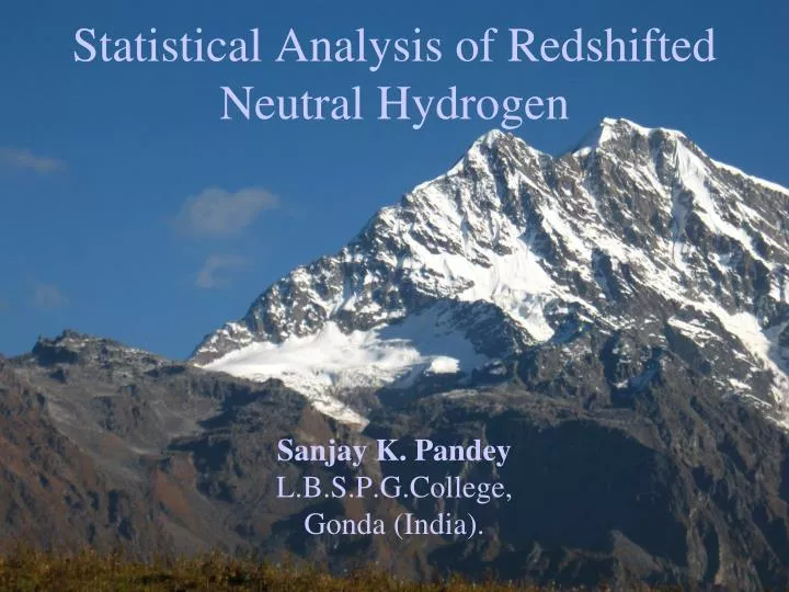 statistical analysis of redshifted neutral hydrogen