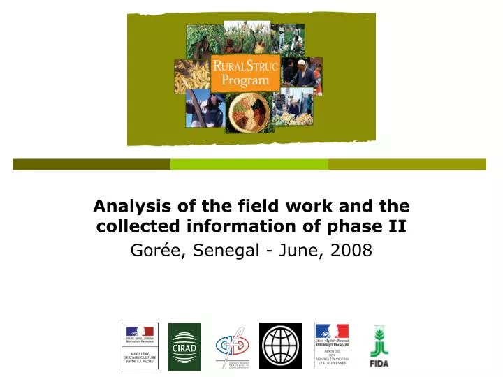 analysis of the field work and the collected information of phase ii gor e senegal june 2008