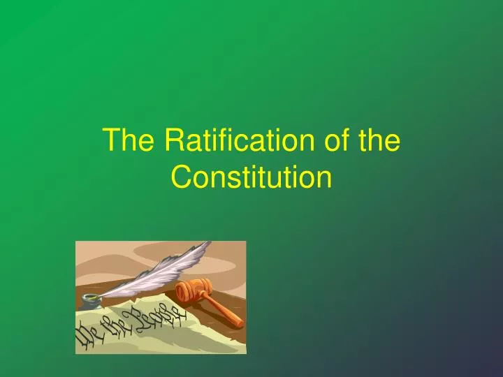 the ratification of the constitution