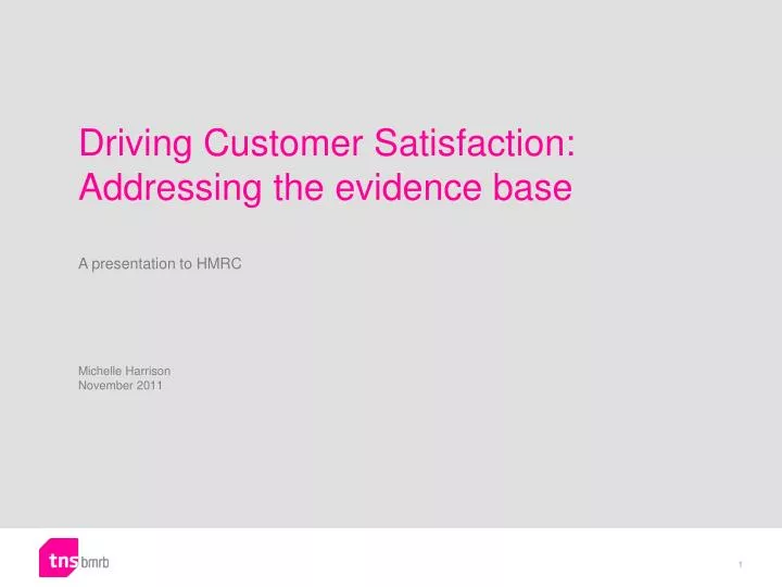 driving customer satisfaction addressing the evidence base