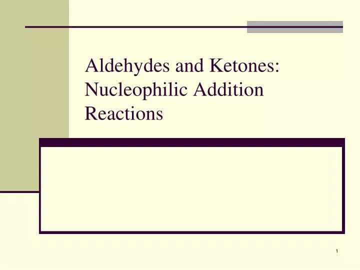 aldehydes and ketones nucleophilic addition reactions