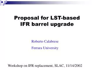 Proposal for LST-based IFR barrel upgrade