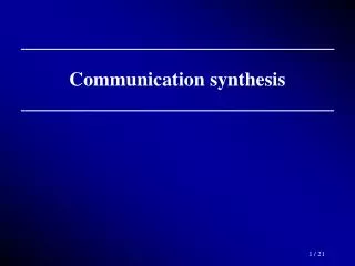Communication synthesis