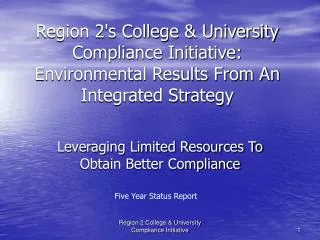 Leveraging Limited Resources To Obtain Better Compliance