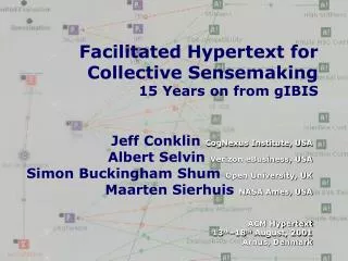 Facilitated Hypertext for Collective Sensemaking 15 Years on from gIBIS