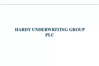 HARDY UNDERWRITING GROUP PLC