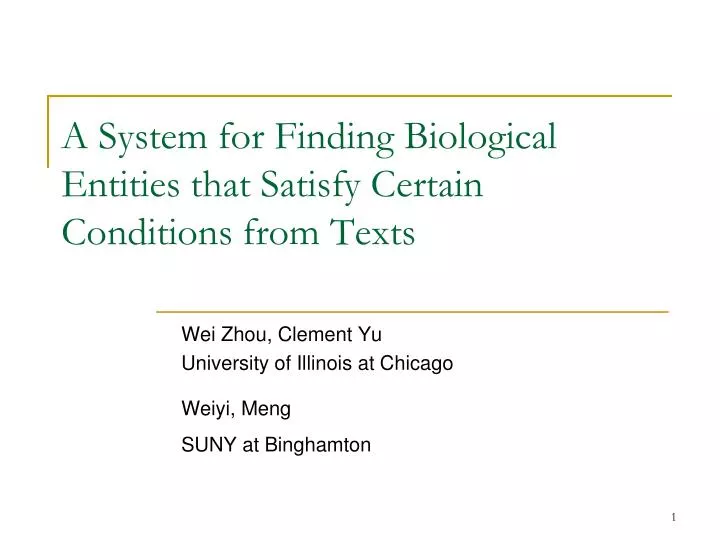 a system for finding biological entities that satisfy certain conditions from texts
