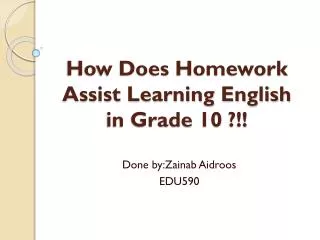 How Does Homework Assist Learning English in Grade 10 ?!!