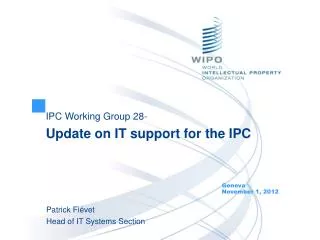 IPC Working Group 28- Update on IT support for the IPC