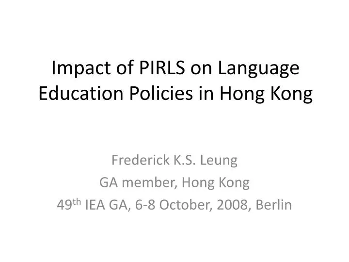 impact of pirls on language education policies in hong kong