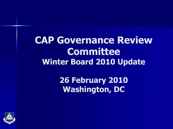 cap governance review committee winter board 2010 update 26 february 2010 washington dc