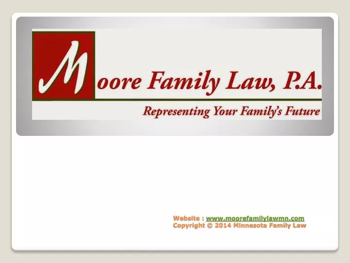 website www moorefamilylawmn com copyright 2014 minnesota family law