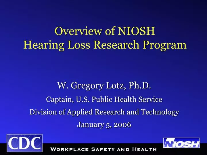 overview of niosh hearing loss research program