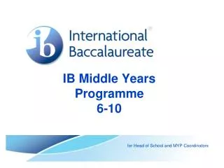 IB Middle Years Programme 6-10