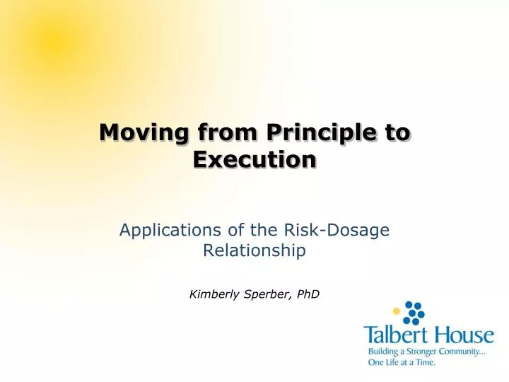 moving from principle to execution