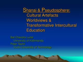Bal Chandra Luitel University of Kathmandu Peter Taylor Curtin University of Technology