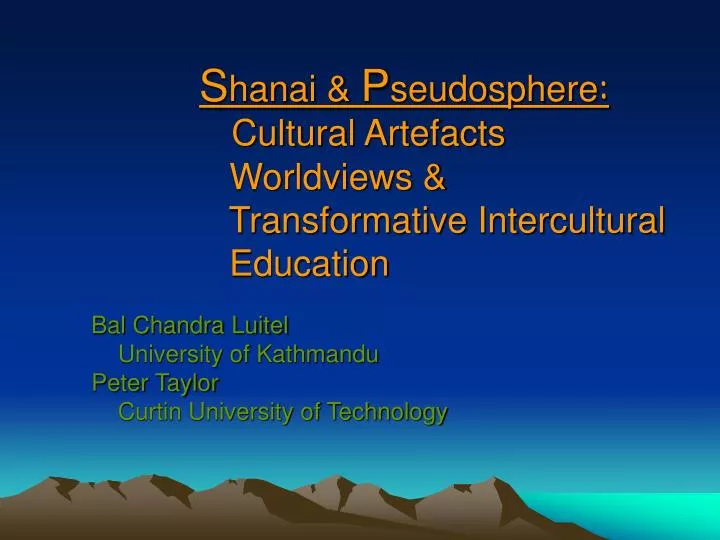 s hanai p seudosphere cultural artefacts worldviews transformative intercultural education