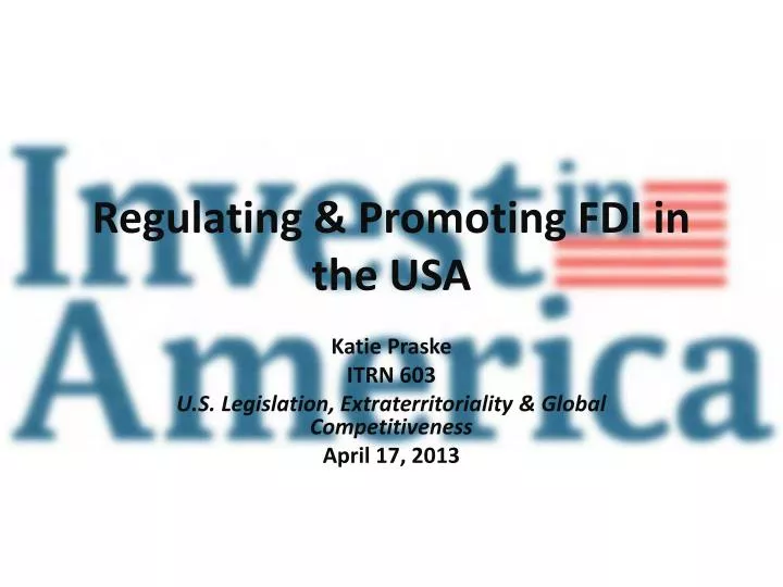 regulating promoting fdi in the usa