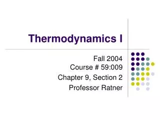 Thermodynamics I