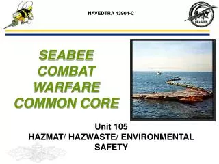 Unit 105 HAZMAT/ HAZWASTE/ ENVIRONMENTAL SAFETY