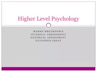 Higher Level Psychology