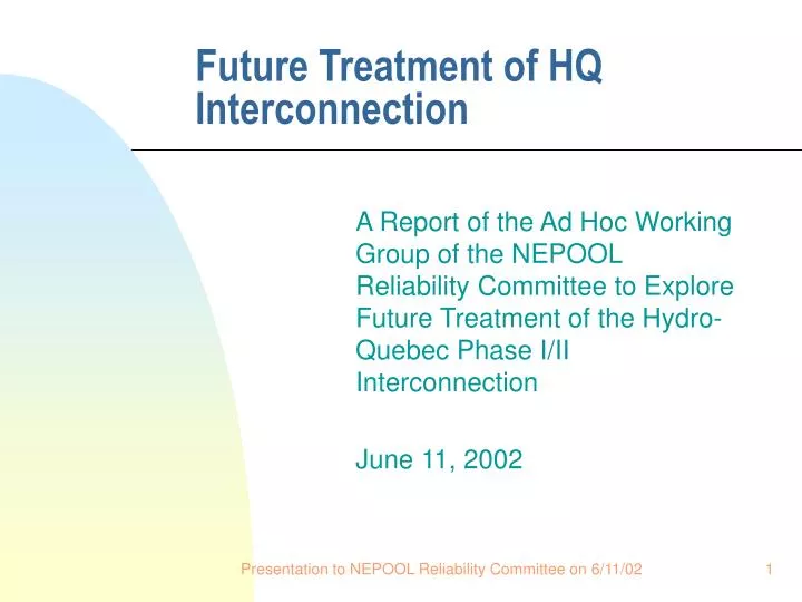 future treatment of hq interconnection