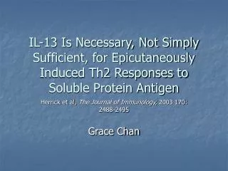 Herrick et al, The Journal of Immunology, 2003 170: 2488-2495 Grace Chan