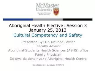Presented By: Dr. Melinda Fowler Faculty Advisor