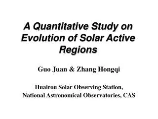 A Quantitative Study on Evolution of Solar Active Regions