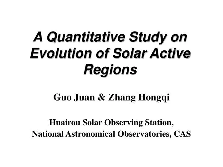 a quantitative study on evolution of solar active regions