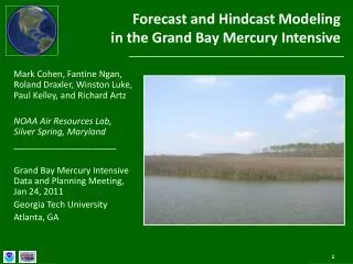 Forecast and Hindcast Modeling in the Grand Bay Mercury Intensive