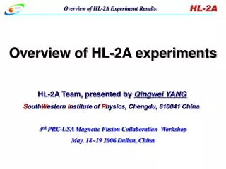 Overview of HL-2A experiments