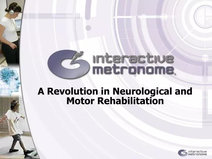 a revolution in neurological and motor rehabilitation