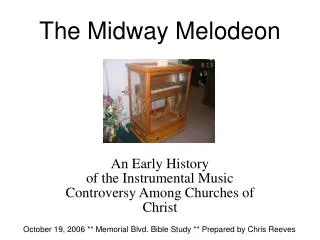 The Midway Melodeon