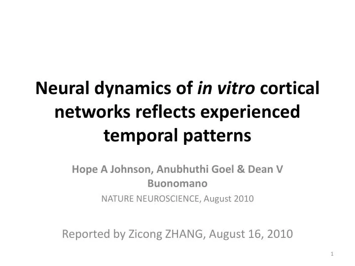 neural dynamics of in vitro cortical networks reflects experienced temporal patterns