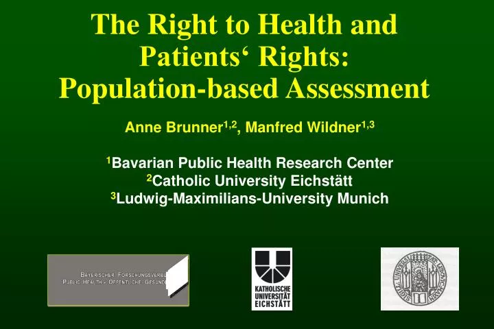 the right to health and patients rights population based assessment