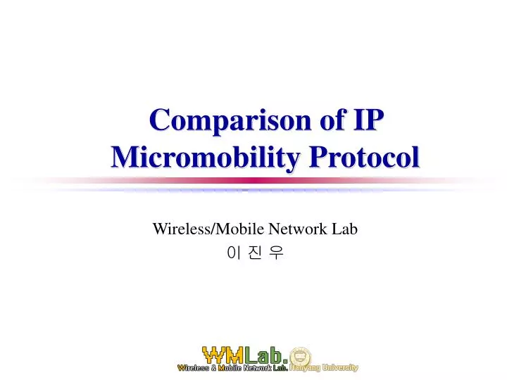comparison of ip micromobility protocol