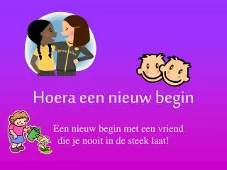 hoera een nieuw begin