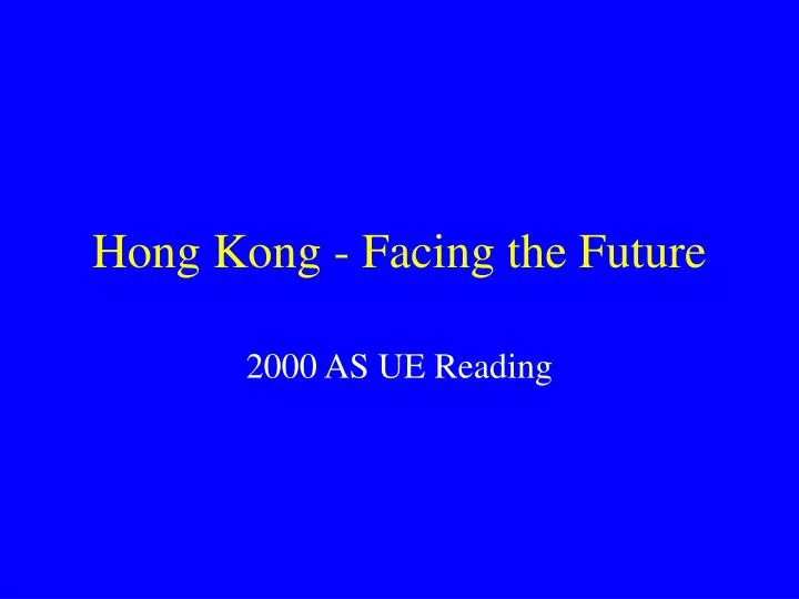hong kong facing the future