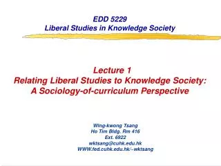 EDD 5229 Liberal Studies in Knowledge Society Lecture 1
