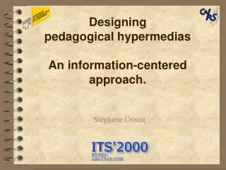 Designing pedagogical hypermedias An information-centered approach.