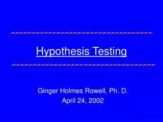 Hypothesis Testing