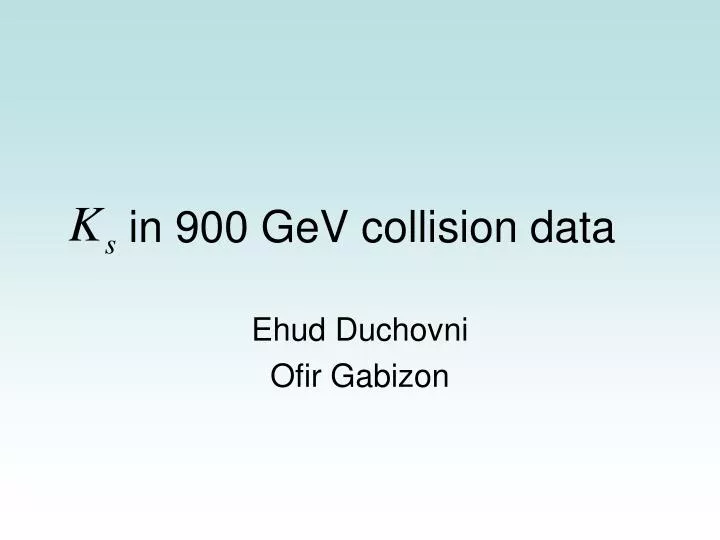 in 900 gev collision data