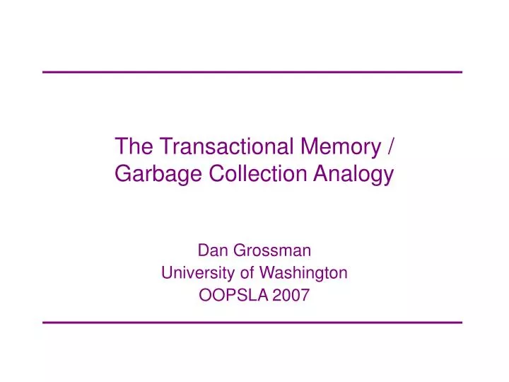 the transactional memory garbage collection analogy