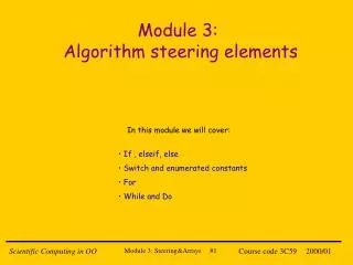 Module 3: Algorithm steering elements