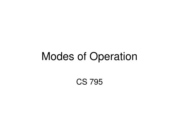 modes of operation